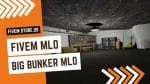 best FiveM Big Bunker MLO