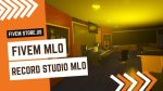 best FiveM Recording Studio MLO
