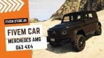 best FiveM Mercedes AMG G63 4x4 Car