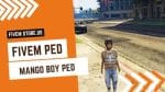 best FiveM Mango Boy Ped