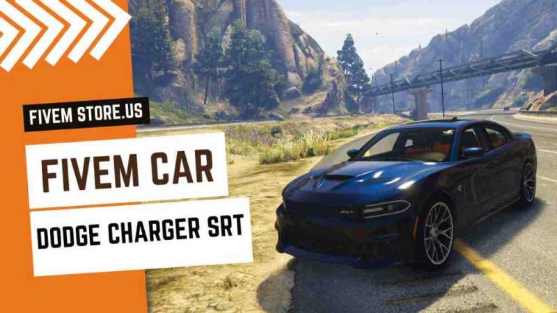 best FiveM Dodge Charger SRT Car