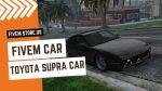stunning FiveM Toyota Supra Car