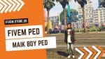 best FiveM Maik Boy Ped