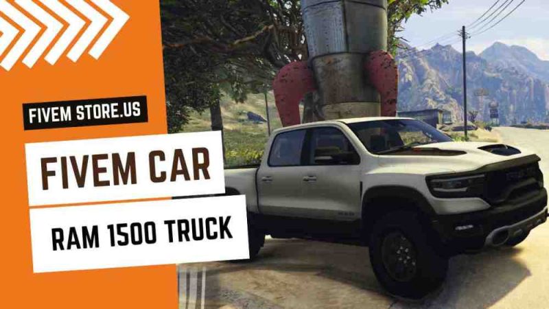 best FiveM Ram 1500 Truck
