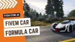 Best FiveM Formula Car