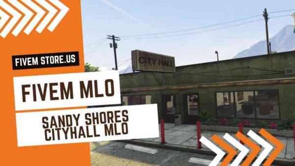 best Sandy Shores Cityhall MLO FiveM