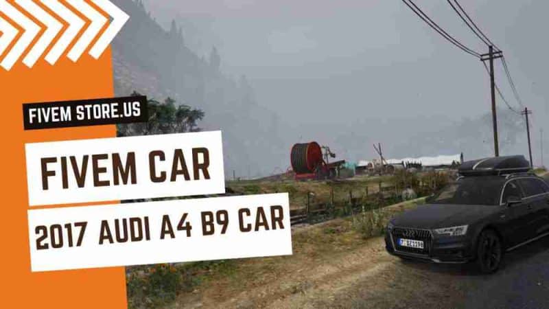 Beautiful FiveM 2017 Audi A4 B9 Car