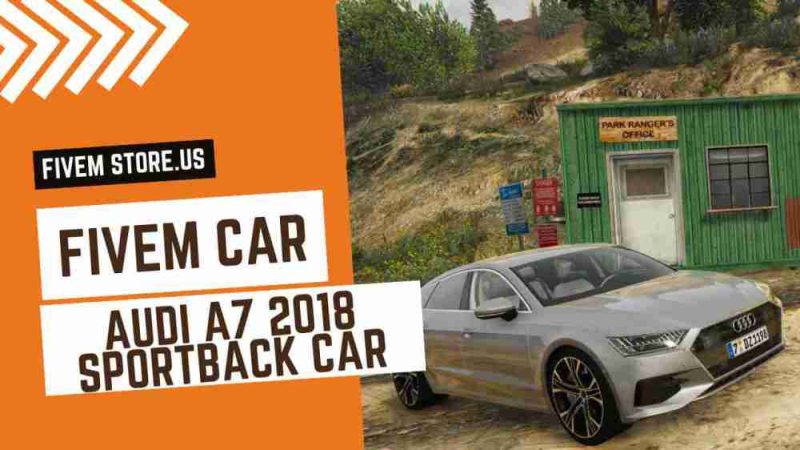 Attractive FiveM Audi A7 2018 Sportback Car