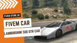 Lovely FiveM Lamborghini 500 GTR Car