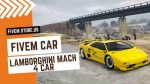 Beautiful FiveM Lamborghini Mach 4 Car