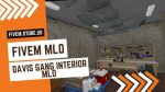 best FiveM Davis Gang Interior MLO