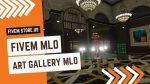 Good FiveM Art Gallery MLO