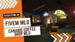 good FiveM Cannabis Coffee Shop MLO