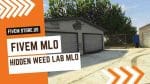 best FiveM Hidden Weed Lab MLO