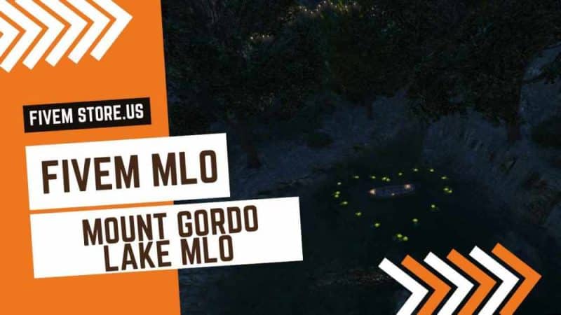 best Mount Gordo Lake MLO FiveM
