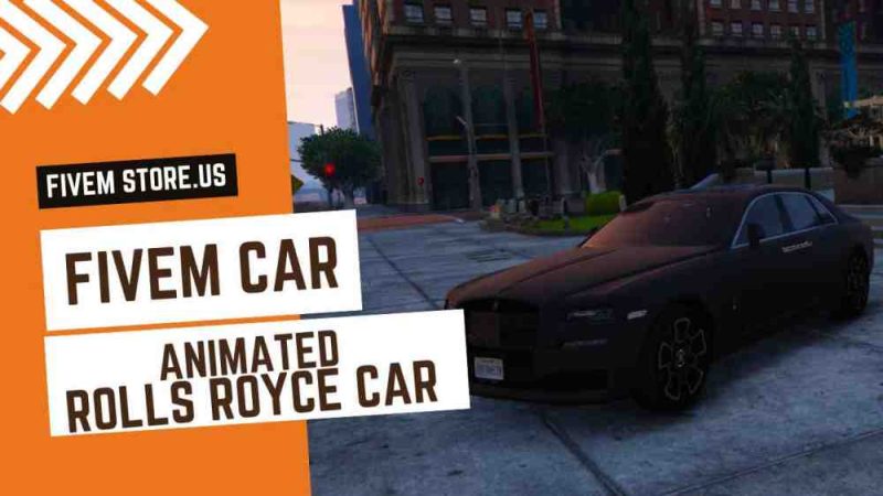 Perfect FiveM Animated Rolls Royce Car