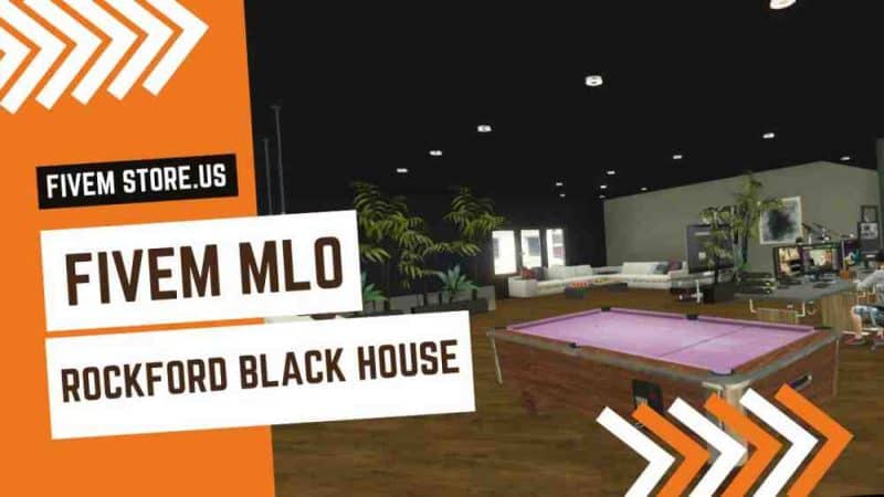 best FiveM Rockford Black House