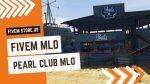 best FiveM Pearl Club MLO