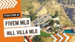 best FiveM Hill Villa MLO