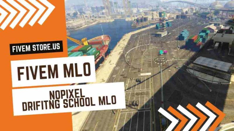 best FiveM Nopixel Drifting School MLO