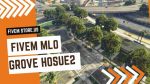 best FiveM Grove Street Upgrade