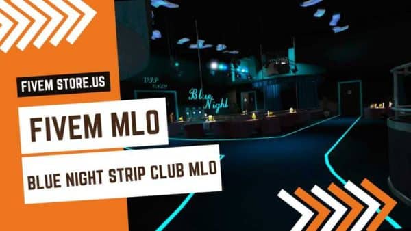 Lovely FiveM Blue Night Strip Club MLO