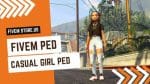 best FiveM Casual Girl Ped