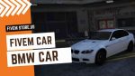 stunning FiveM BMW Car