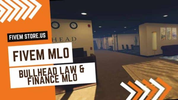 Best FiveM Bullhead Law And Finance MLO