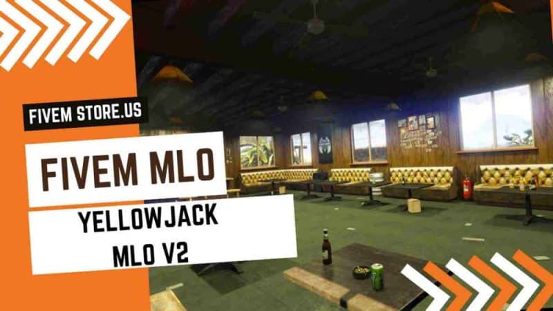 best FiveM Yellow jack MLO
