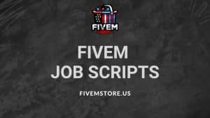 fivem job scripts