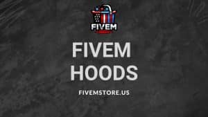 fivem hoods