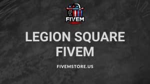 legion square fivem