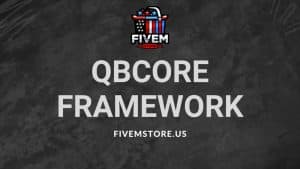 qbcore framework