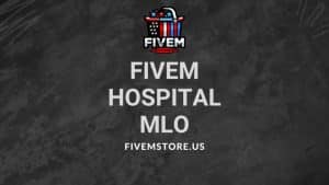 fivem hospital mlo