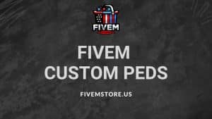 fivem custom peds