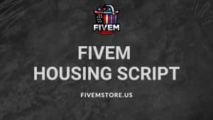 fivem housing script