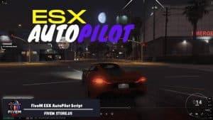 FiveM ESX AutoPilot Script