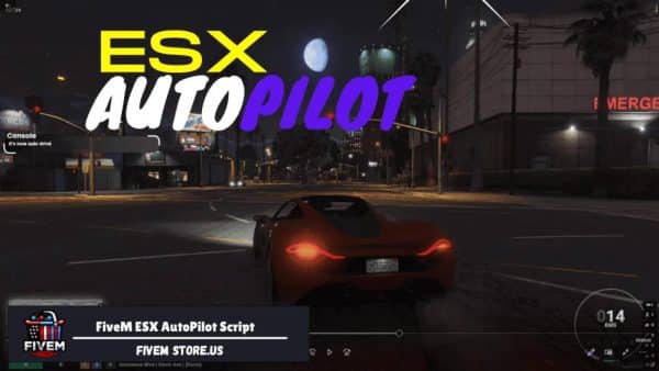 FiveM ESX AutoPilot Script