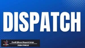 FiveM QBcore Dispatch Script