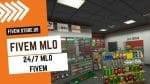 24/7 Store MLO FiveM