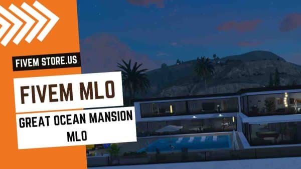 FiveM Great Ocean Mansion MLO