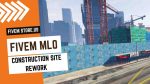 Construction Site Rework FiveM