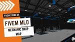 FiveM Mechanic Shop Map
