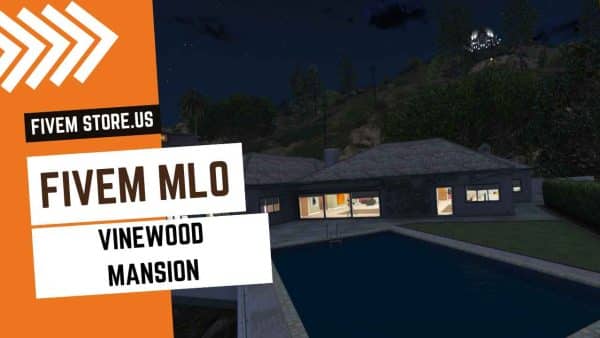 FiveM Vinewood Mansion