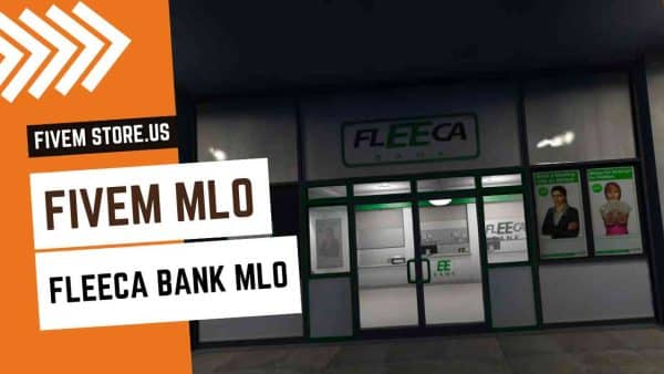 FiveM Fleeca Bank MLO