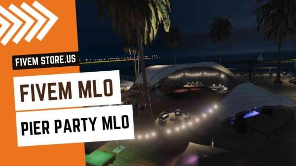 Pier Party MLO FiveM